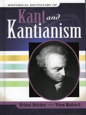 cover image of Historical Dictionary of Kant and Kantianism